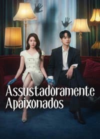 Assustadoramente Apaixonados