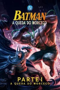 Batman: A Queda do Morcego - Parte 1