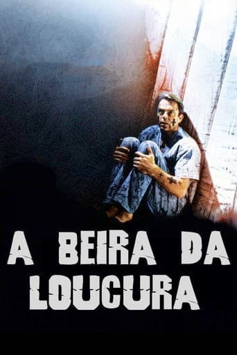 À Beira da Loucura