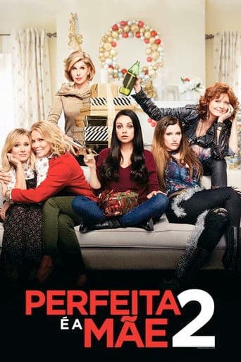 Perfeita é a Mãe 2