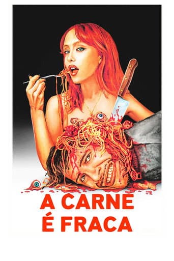 A Carne é Fraca