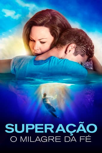 Superação: O Milagre da Fé