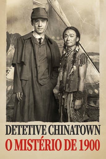 Detetive Chinatown: O Mistério de 1900