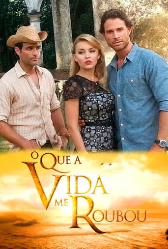 O Que a Vida Me Roubou