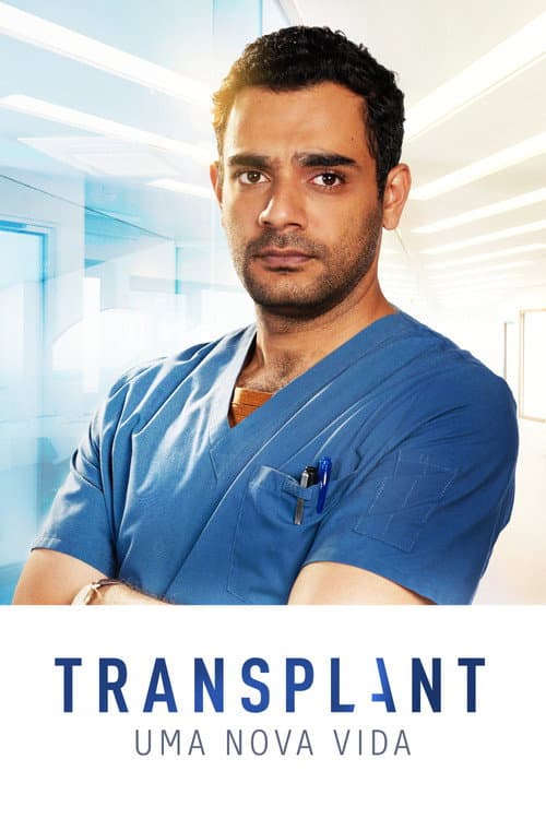 Transplant: Uma Nova Vida