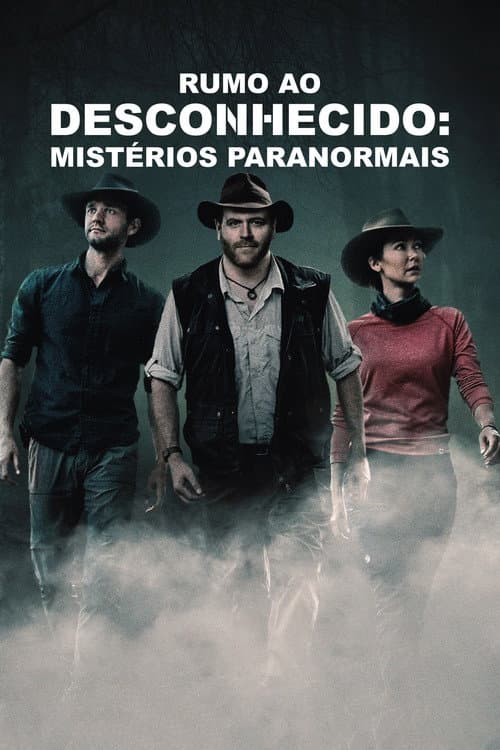 Rumo ao Desconhecido: Mistérios Paranormais