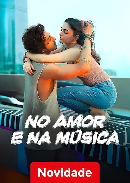 No Amor e Na Música