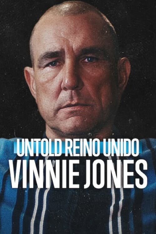 Untold Reino Unido: Vinnie Jones