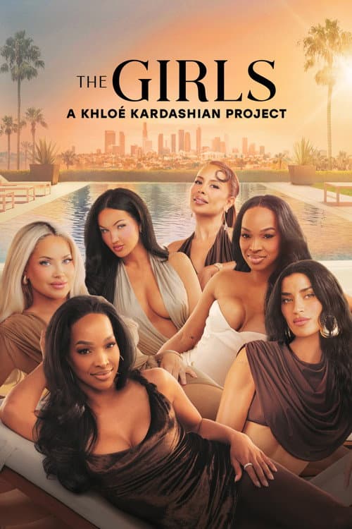 The Girls: Um Projeto de Khloé Kardashian