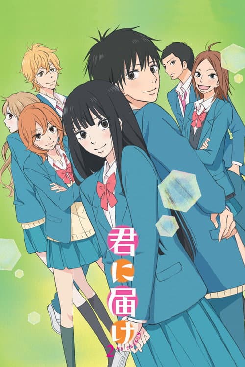 Que Chegue a Você: Kimi ni Todoke