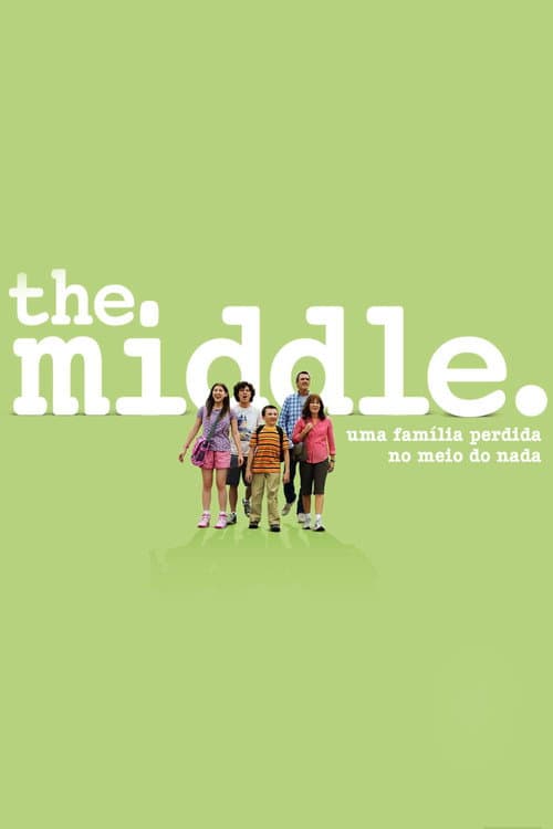 The Middle: Uma Família Perdida no Meio do Nada