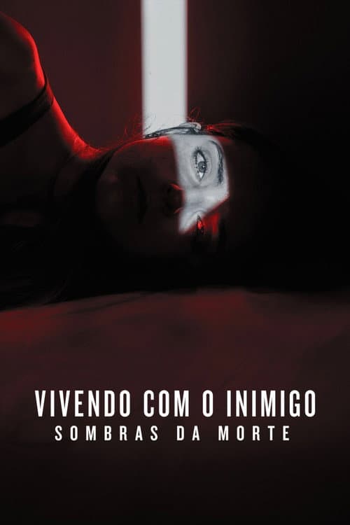 Vivendo com o Inimigo: Sombras da Morte