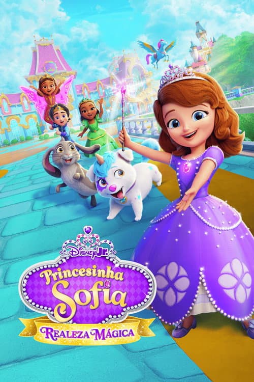 Princesinha Sofia: Realeza Mágica