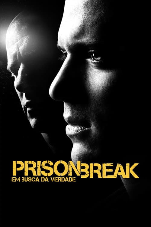 Prison Break: Em Busca da Verdade