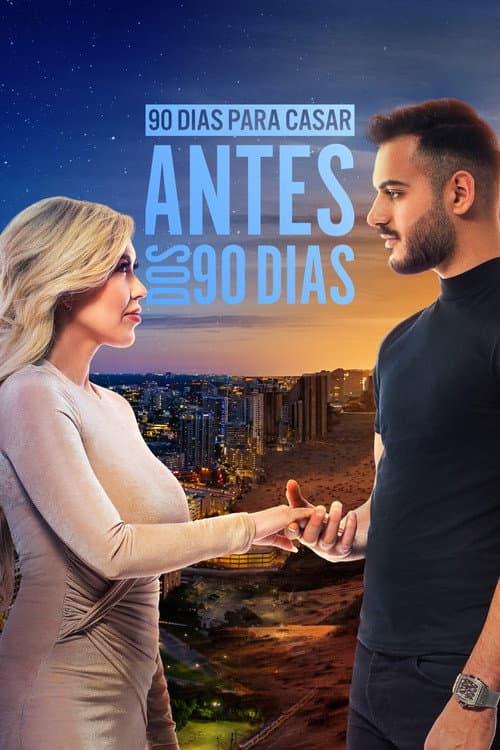 90 Dias para Casar: Antes dos 90 Dias
