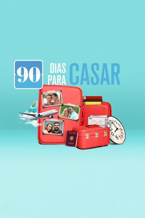 90 Dias Para Casar