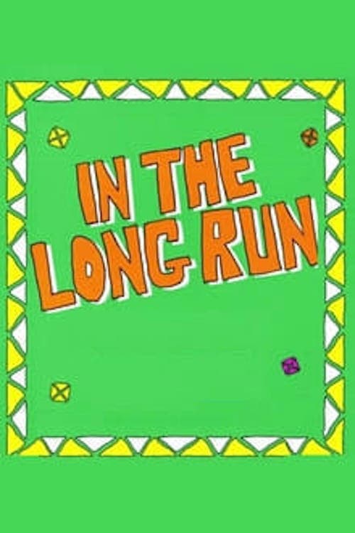 In The Long Run - A Longo Prazo