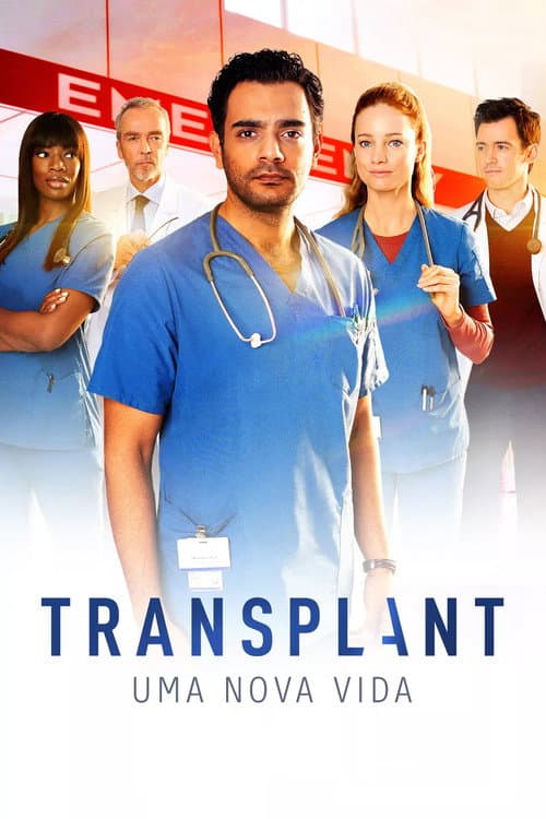 Transplant: Uma Nova Vida