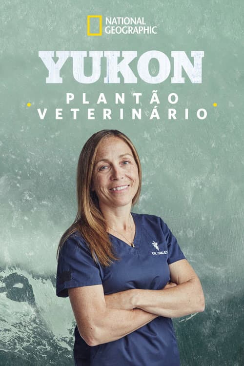 Yukon: Plantão Veterinário