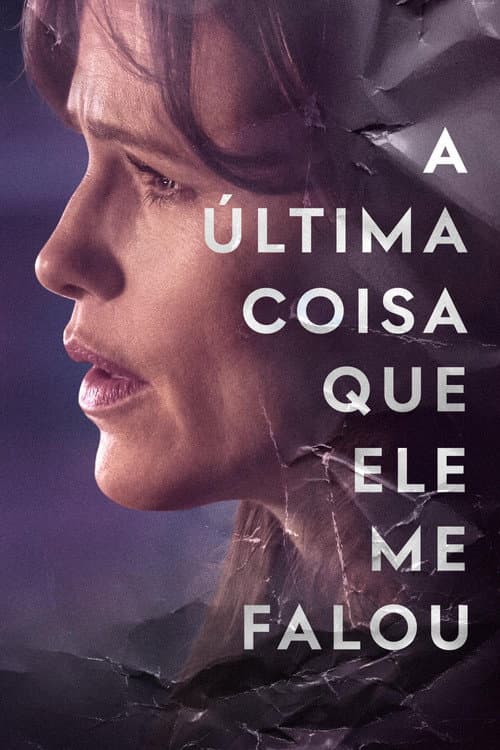 A Última Coisa Que Ele Me Falou