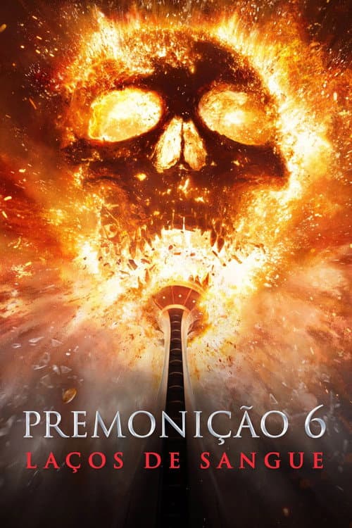 Premonição 6: Laços de Sangue