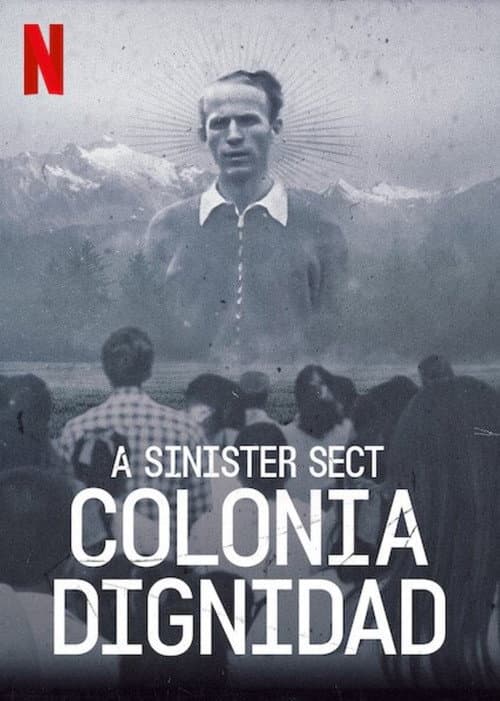 Colônia Dignidade: Uma Seita Nazista no Chile