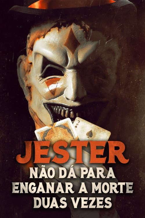 Jester: Não Dá para Enganar A Morte Duas Vezes