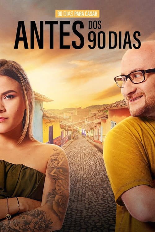 90 Dias para Casar: Antes dos 90 Dias