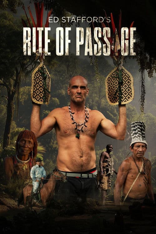 Ed Stafford: Rituais Extremos