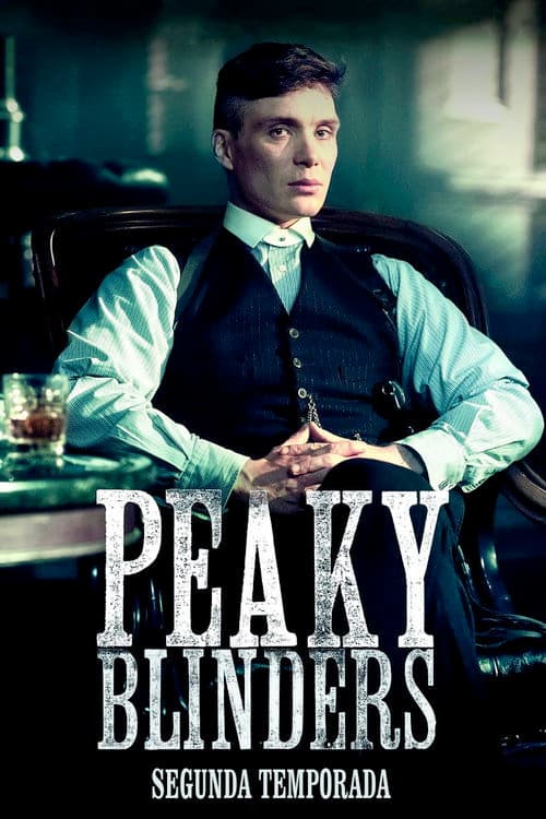 Peaky Blinders: Sangue, Apostas e Navalhas