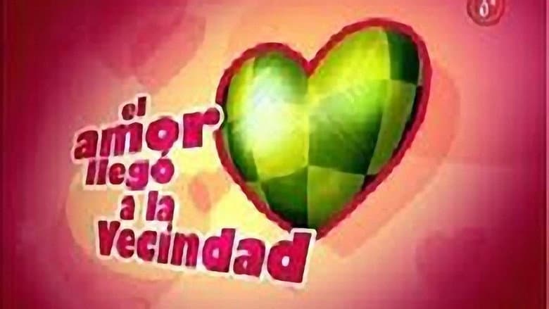 O Amor Chegou à Vizinhança