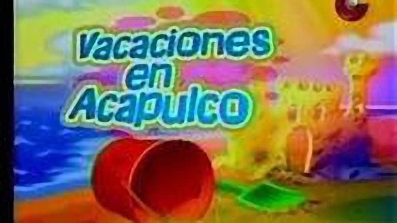 Vamos Todos á Acapulco