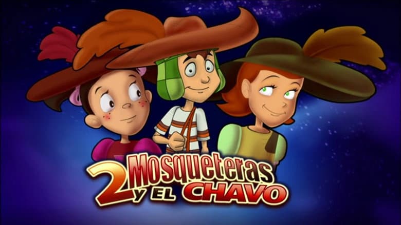 As Mosqueteiras e o Chaves