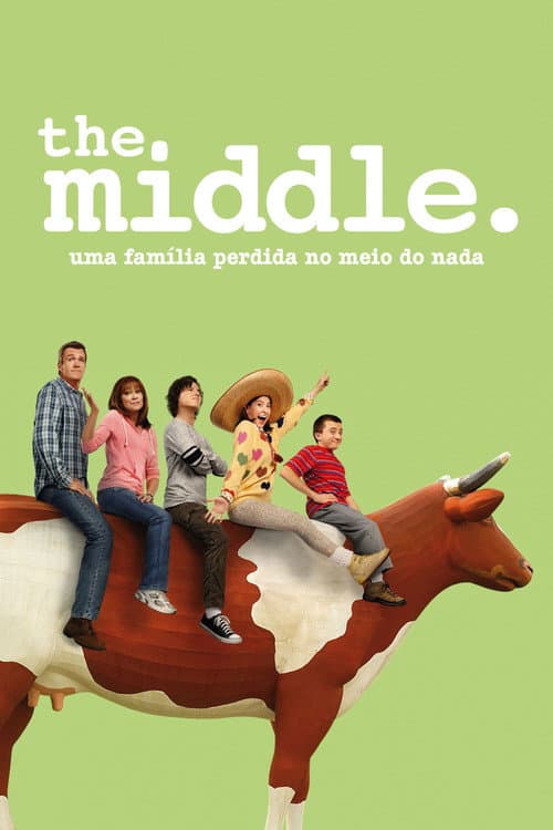 The Middle: Uma Família Perdida no Meio do Nada