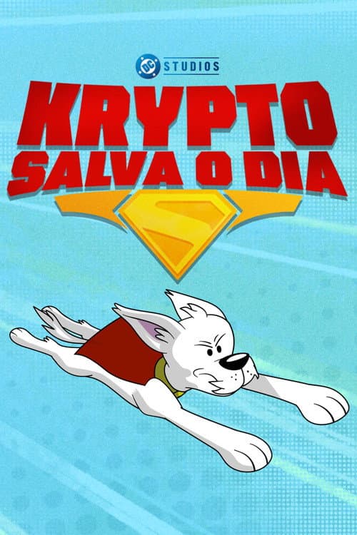 Krypto Salva o Dia!