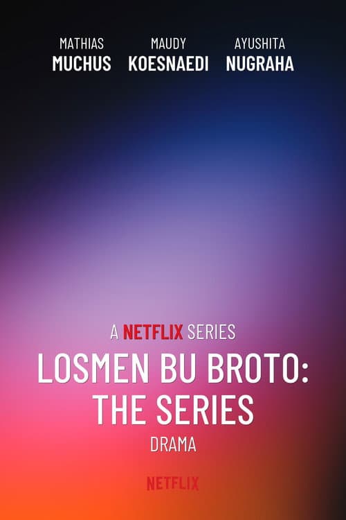 Losmen Bu Broto: A Série