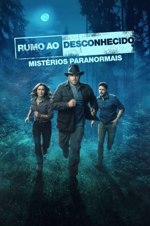 Rumo ao Desconhecido: Mistérios Paranormais