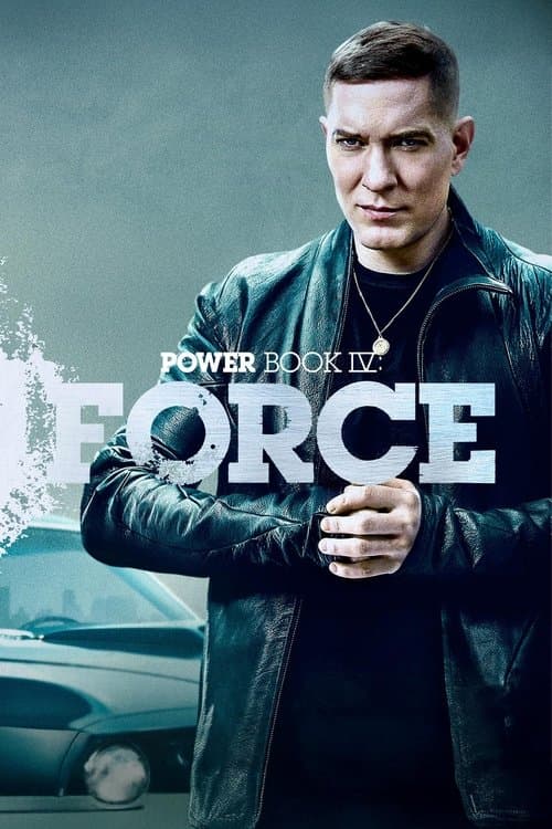 Power Book IV: Force