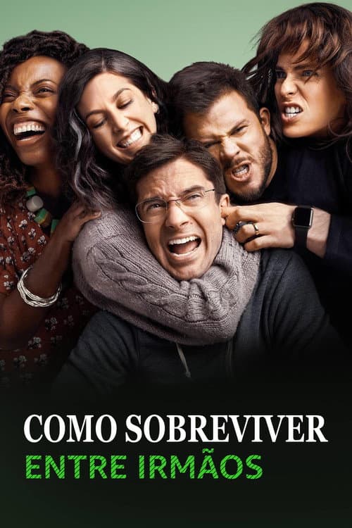 Como Sobreviver Entre Irmãos