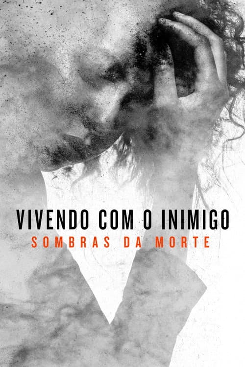 Vivendo com o Inimigo: Sombras da Morte