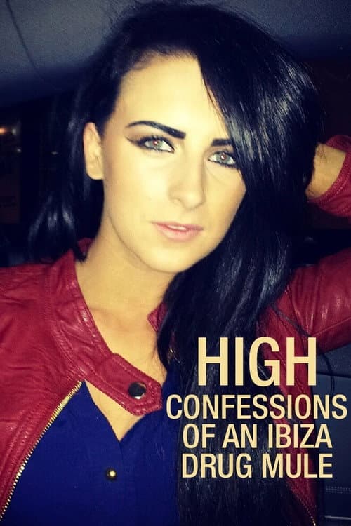 High: Confissões de uma Traficante