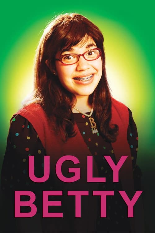 Ugly Betty
