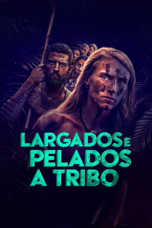 Largados e Pelados: A Tribo