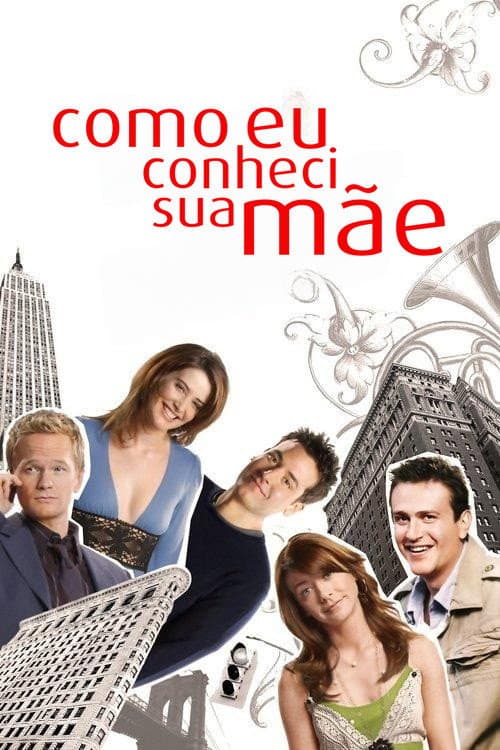 Como Eu Conheci Sua Mãe