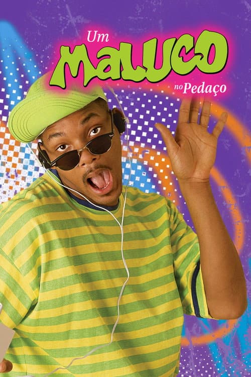 Um Maluco no Pedaço